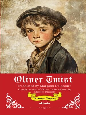 cover image of Oliver Twist French Version | Timeless Classics